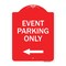 Signmission Event Parking With Left Arrow, Red & White Aluminum Architectural Sign, 18" x 24", RW-1824-24071 A-DES-RW-1824-24071 - alternate 1